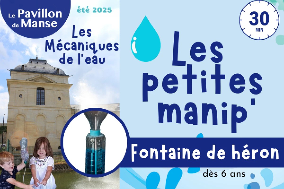 Petite Manip’ Fontaine de Héron – Faites jaillir l’eau avec la gravité ! - Oise.fun
