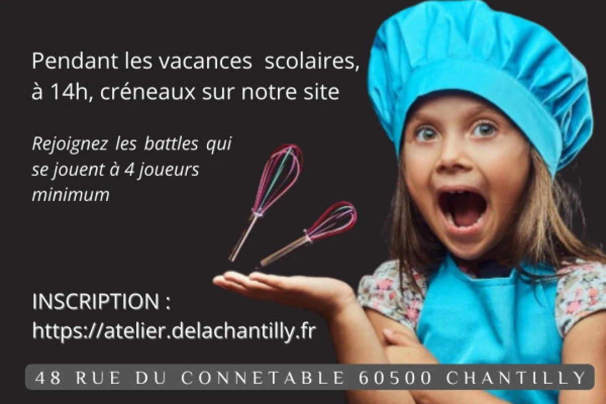 Vacances de la Toussaint : battle des enfants – Devenez maîtres de la Chantilly ! - Oise.fun